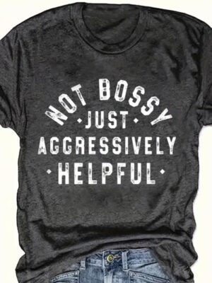 Not Bossy T-Shirt